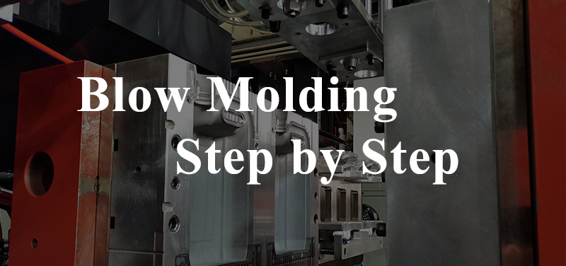 blow molding step by step.jpg